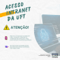 Protic avisa servidores sobre mudança no acesso à Intranet (Arte: Divulgação/UFT)