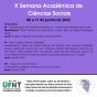 10.06.22 - 5º dia - X Semana Acadêmica de Ciências Sociais/ Cartaz: Divulgação